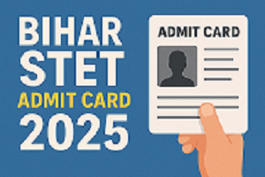 Bihar STET Admit Card 2025